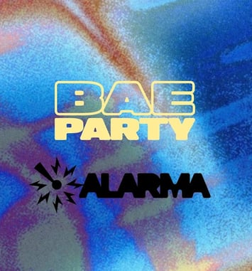 Jeudi OK : Bae Party et Alarma