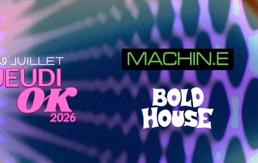 Jeudi Ok : Machin.E et Bold