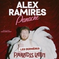 Alex Ramirès, Panache (Les Dernières)