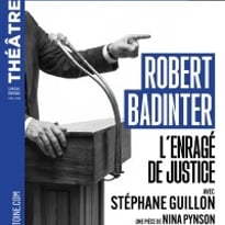Robert Badinter : L'Enragé de justice