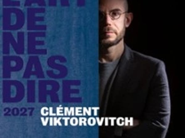 Clément Viktorovitch, L'Art de ne pas dire 2027