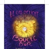 le Cas délicat de Boucle D'or