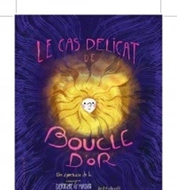 le Cas délicat de Boucle D'or