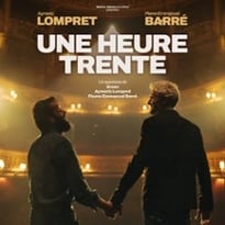 Pierre-Emmanuel Barré et Aymeric Lompret — Une Heure Trente