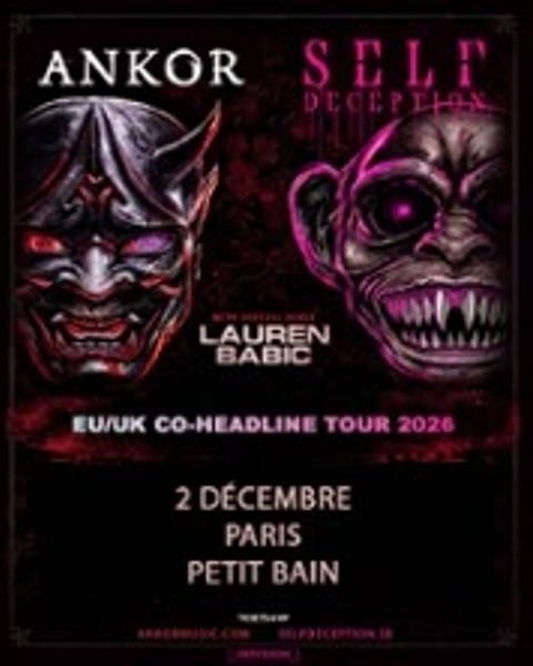 Self Deception + Ankor
