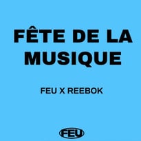 Warm-Up Party, Feu Magazine & Reebok Europe