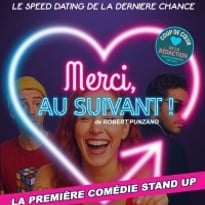 Merci, au Suivant !, comédie à Paris du 12 juin au 3 septembre 2026