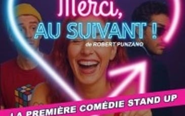 Merci, au Suivant !, comédie à Paris du 12 juin au 3 septembre 2026
