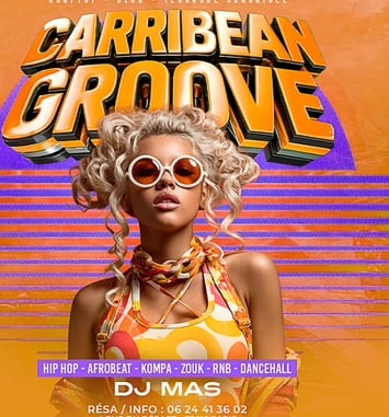 La Plus Grosse Soirée Caribbean Groove