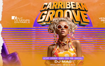 La Plus Grosse Soirée Caribbean Groove