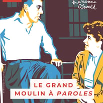 Le Grand Moulin à Paroles