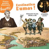 Visite musicale "Destination Dumas"