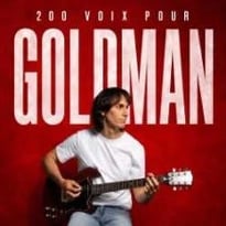 200 Voix pour Goldman