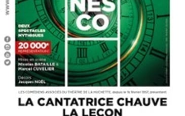 La Cantatrice chauve et La Leçon