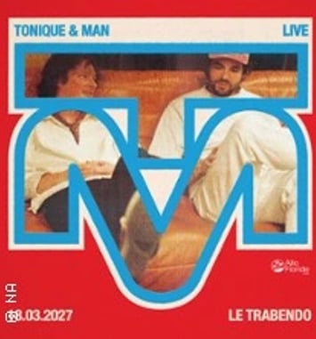 Tonique & Man
