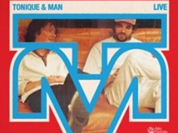 Tonique & Man