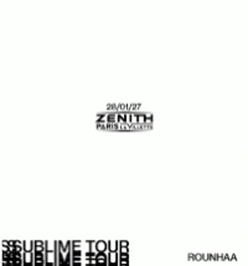 Rounhaa et Sublime Tour
