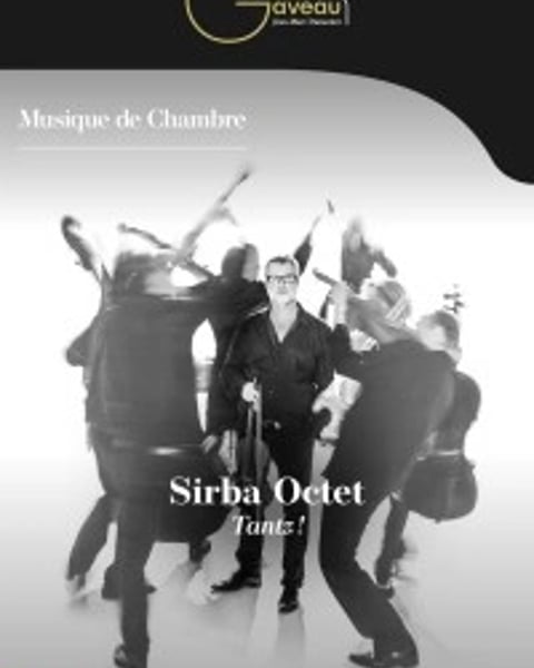Sirba Octet, Tantz !