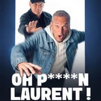 Laurent Baffie, Oh Putain Laurent !