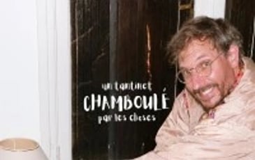 Alexis Le Rossignol : Chamboulé