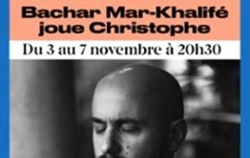 Bachar Mar-Khalifé joue Christophe