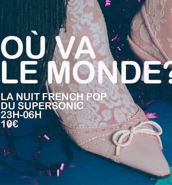 Où va le monde ? / Nuit pop française