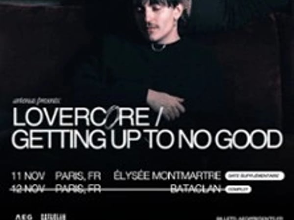 Artemas, Lovercore / Getting Up To No Good Tour