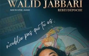 Walid Jabbari, N'oublie pas qui tu es