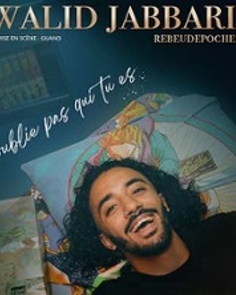 Walid Jabbari, N'oublie pas qui tu es