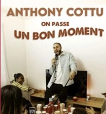 Anthony Cottu — Allez viens on va passer un bon moment