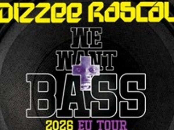 Dizzee Rascal, We Want Bass