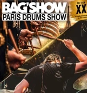 Bag'Show Drums Show Édition XXL