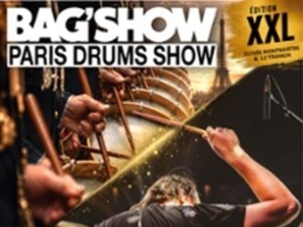 Bag'Show Drums Show Édition XXL