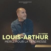Louis-Arthur, Merci Pour La Tendresse