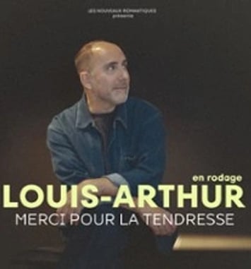Louis-Arthur, Merci Pour La Tendresse