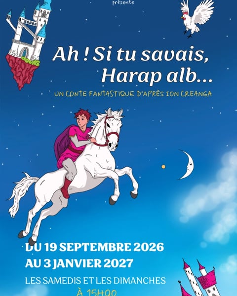 Ah ! Si tu savais, Harap alb…