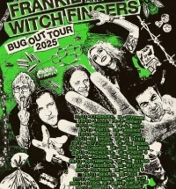 Frankie and the Witch Fingers et Bug Out Tour