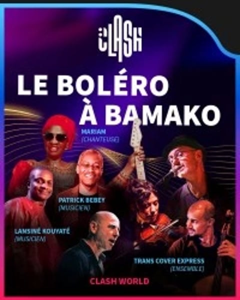 Clash World : Le Boléro à Bamako