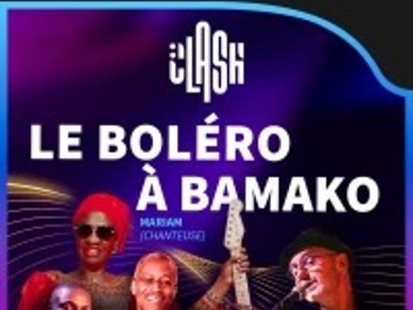 Clash World : Le Boléro à Bamako