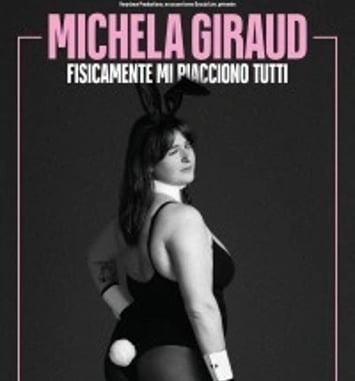 Michela Giraud et Fisicamente Mi Piacciono Tutti