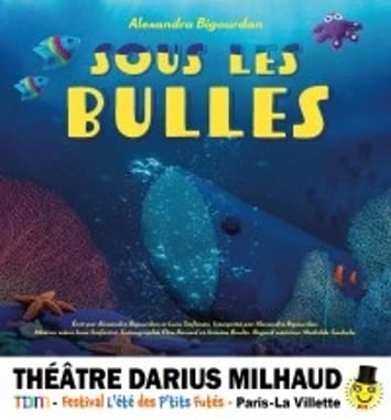 Sous les Bulles
