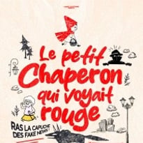 Le Petit Chaperon Qui Voyait Rouge