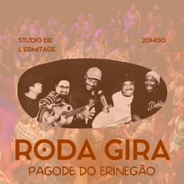 Roda Gira, Pagode do Erinegão