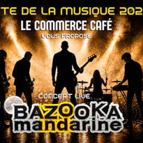 Une soirée de tubes avec Bazooka Mandarine au Commerce Café