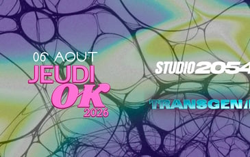 Jeudi OK Studio 2054 et Transgenik