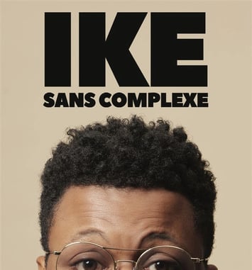 Ike - Sans Complexe