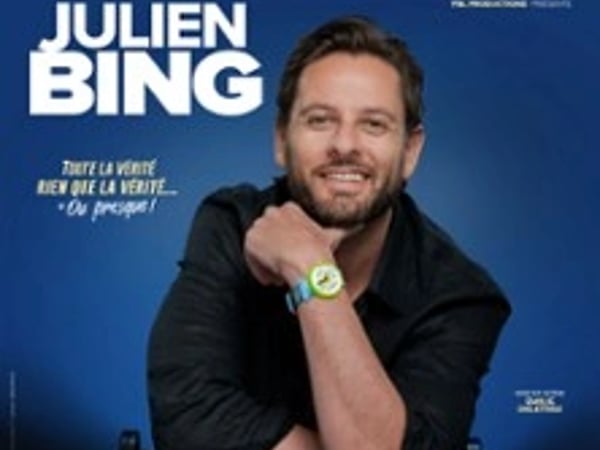 Julien Bing : Toute la vérité, rien que la vérité