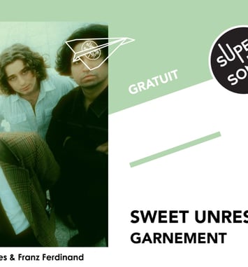 Sweet Unrest • Garnement