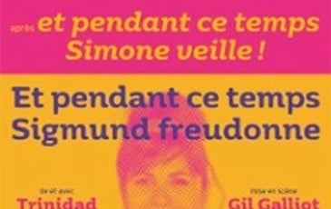 Et Pendant ce Temps, Sigmund Freudonne
