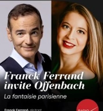 Franck Ferrand invite Offenbach